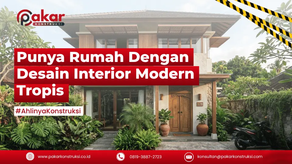 desain interior modern tropis