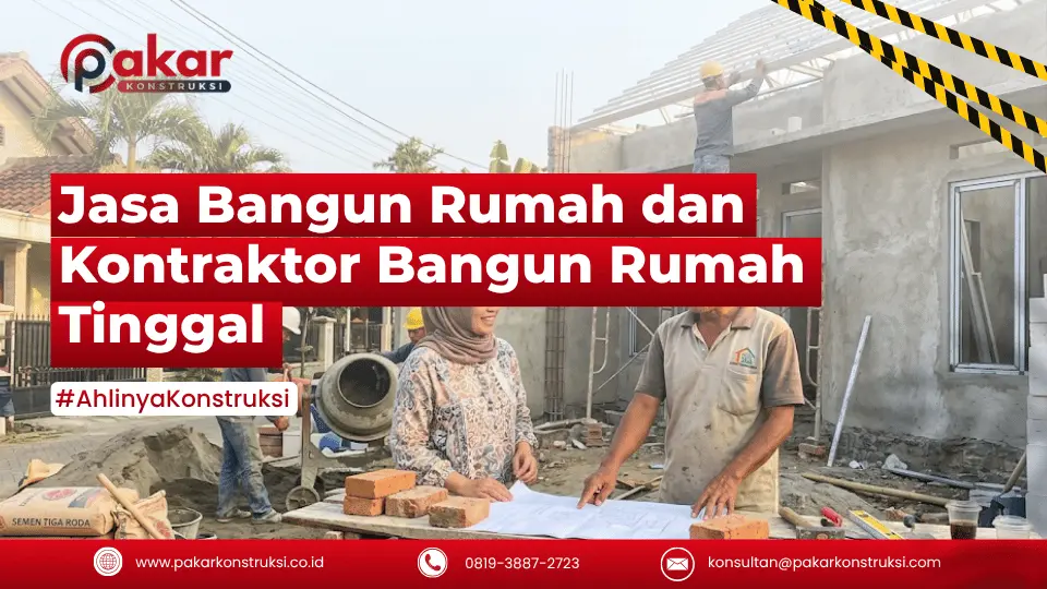 kontraktor bangun rumah tinggal